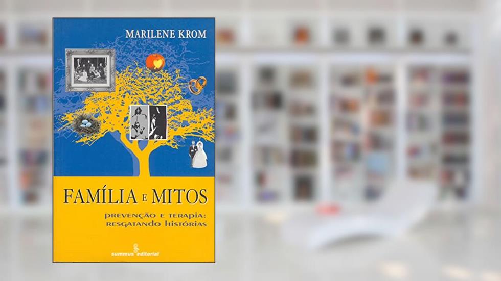 FamÍlia e mitos, do autor Marilene Krom
