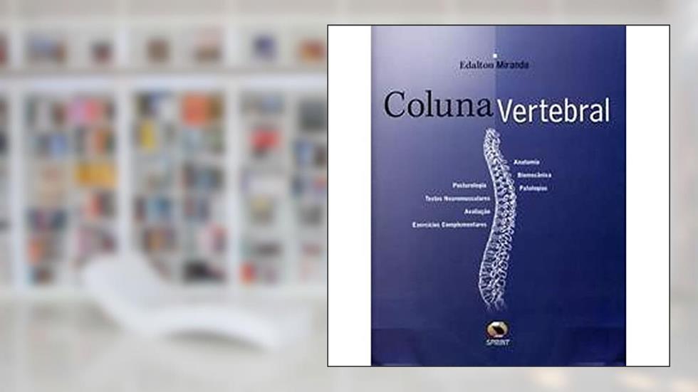 Coluna Vertebral, do autor Edalton Miranda