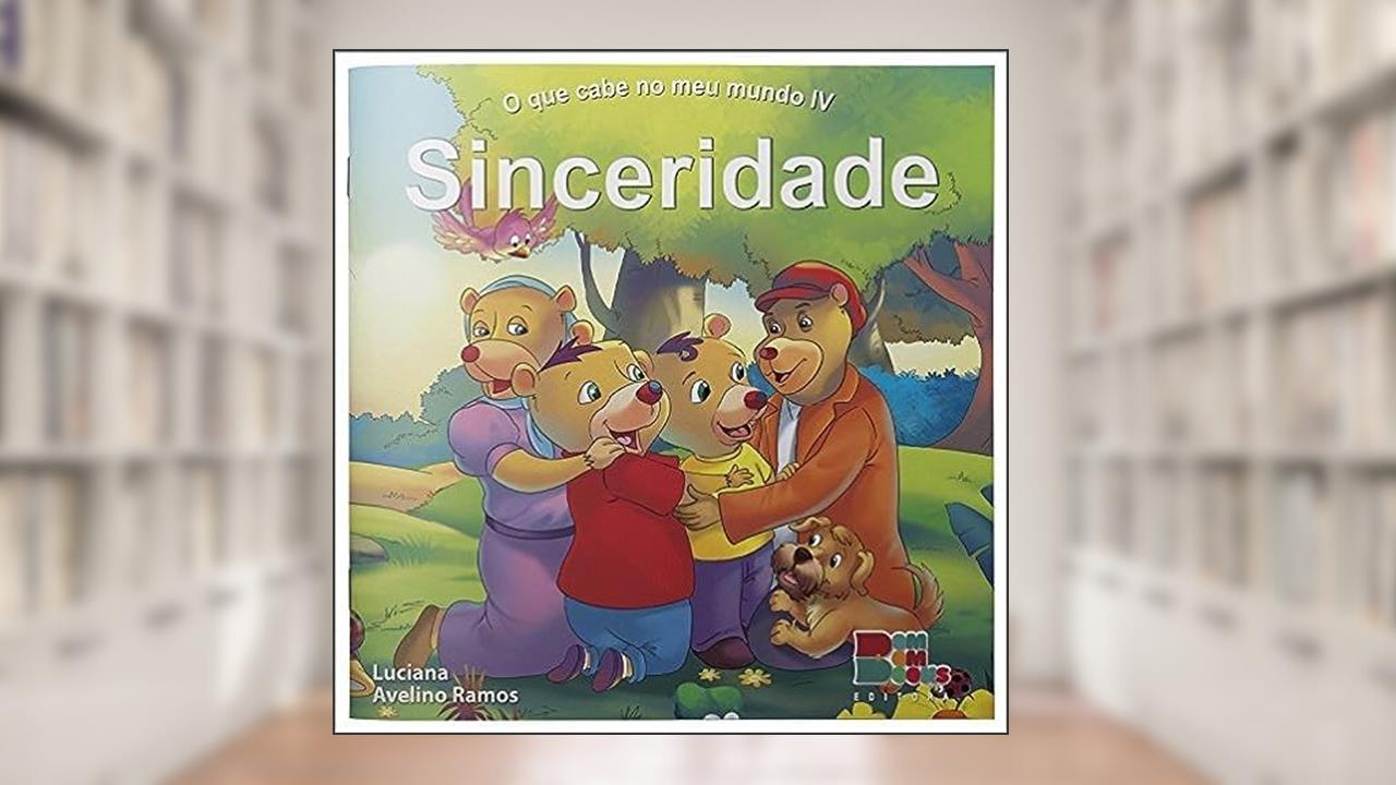 SINCERIDADE, do autor LUCIANA AVELINO RAMOS