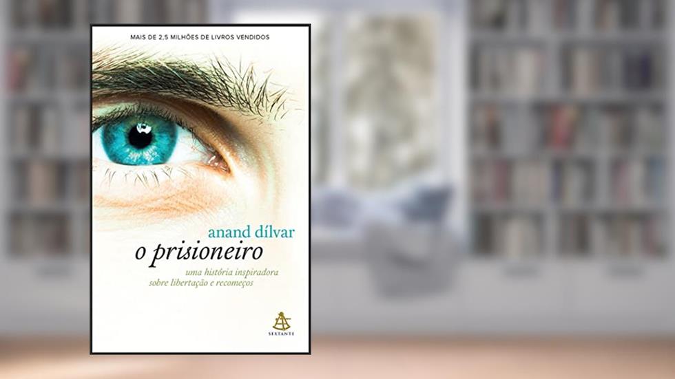 O prisioneiro, do autor Anand Dílvar