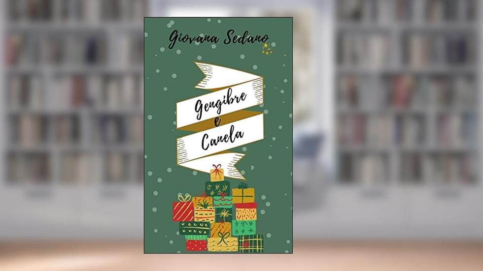 Gengibre e Canela, do autor Giovana Sedano