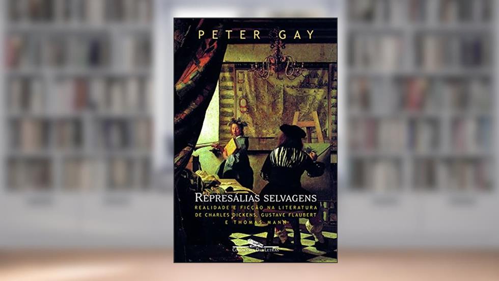 Represálias selvagens, do autor Peter Gay