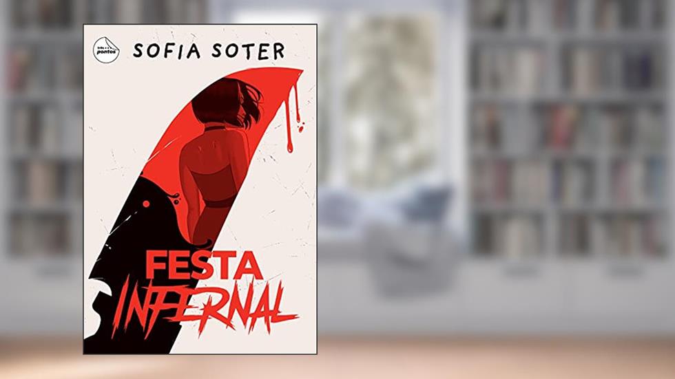 Festa Infernal, do autor Sofia Soter