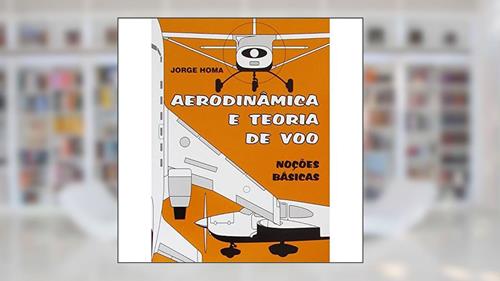 Capa de Aerodinâmica e Teoria de Voo, do autor Jorge M. Homa