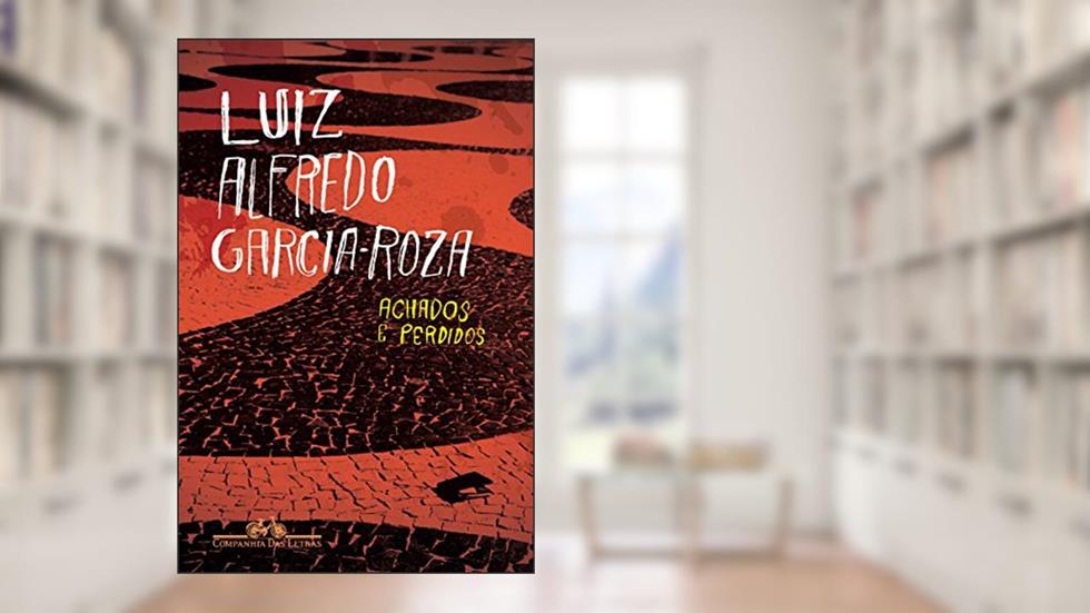 Achados e perdidos (Delegado Espinosa Livro 2), do autor Luiz Alfredo Garcia-Roza