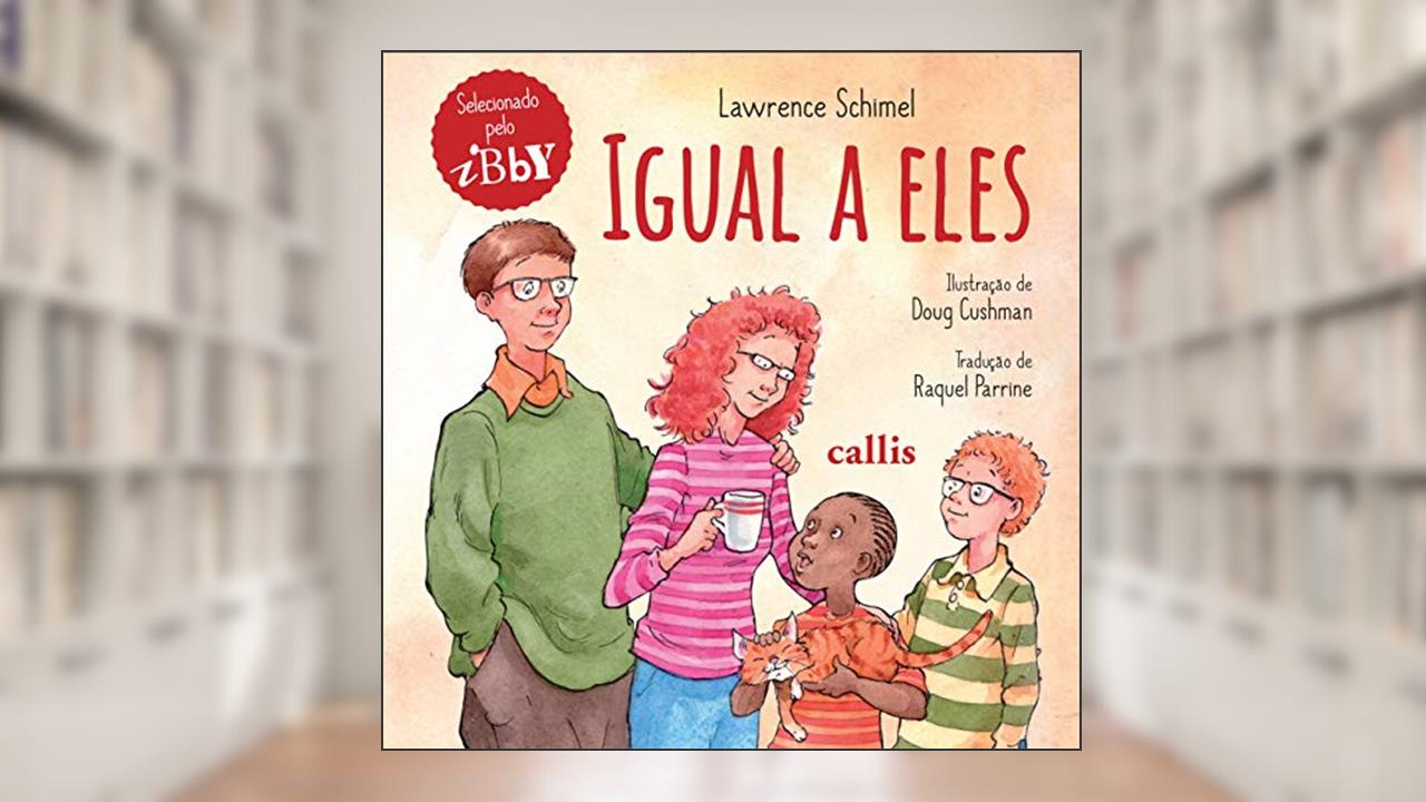 Igual a Eles, do autor Lawrence Schimel