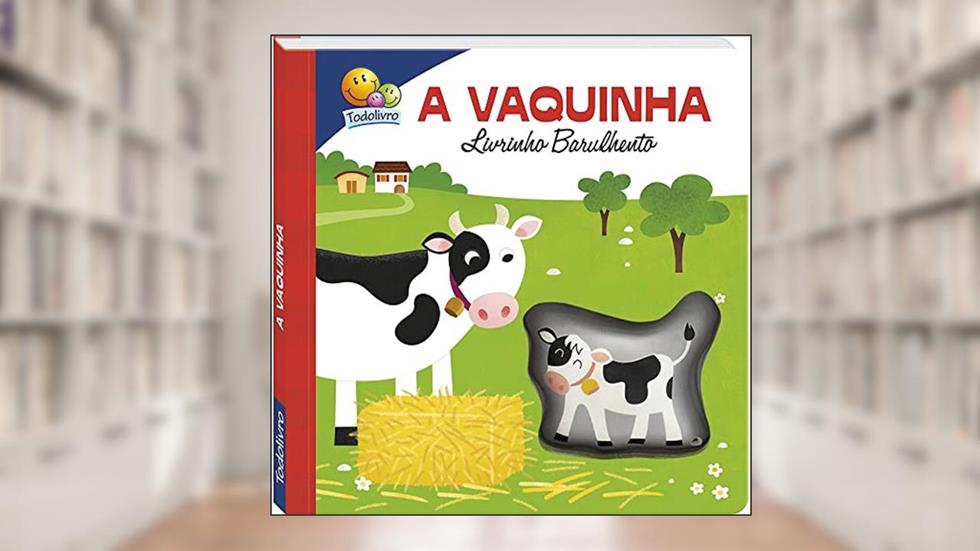 Livrinho Barulhento: Vaquinha, A, do autor Inc. The Clever Factory