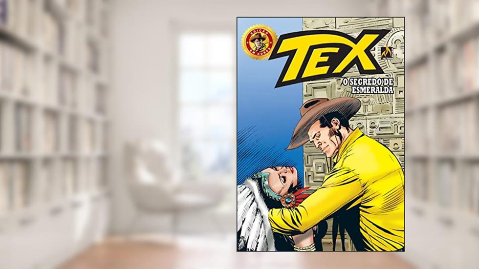 Tex edição em cores Nº 046: O segredo de Esmeralda, do autor Gian Luigi Bonelli