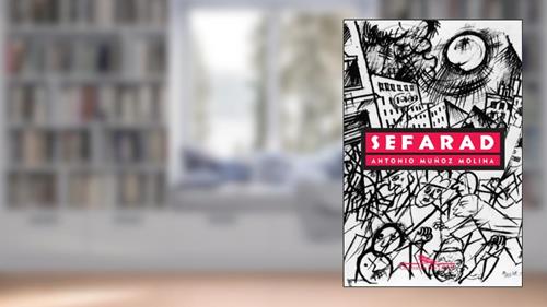 Capa de Sefarad, do autor Antonio Muñoz Molina