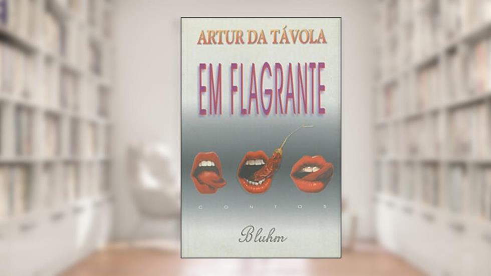 Em Flagrante, do autor Artur Da Távola