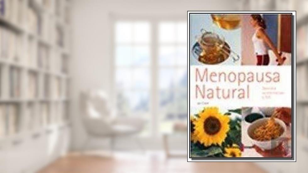 MENOPAUSA NATURAL - DESCULBRA AS ALTERNATIVAS A THS, do autor ESTAMPA
