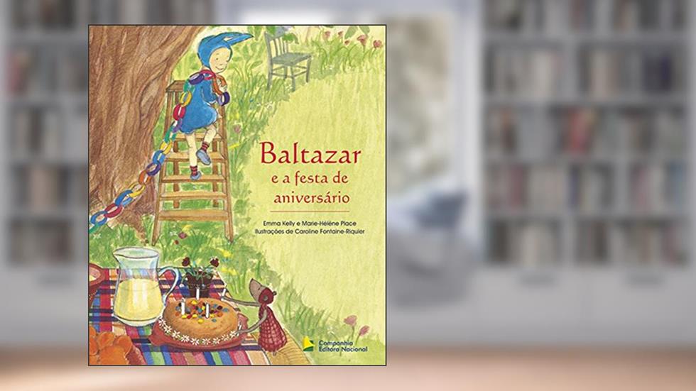 Baltazar e a festa de aniversário, do autor Emma Kelly