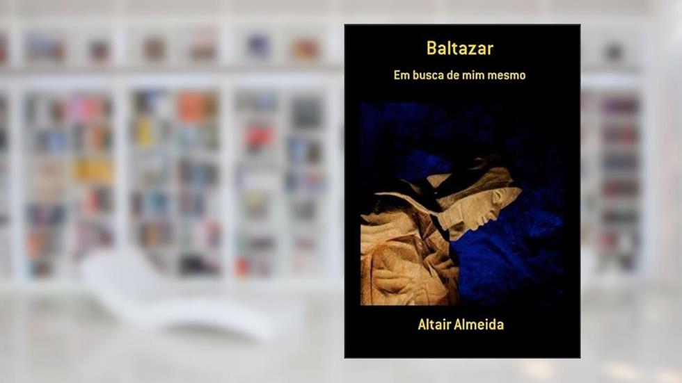 Baltazar, do autor Altair Almeida