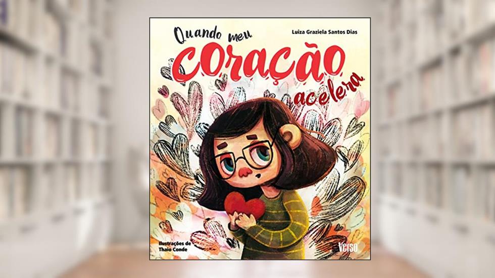 Quando meu Coração Acelera, do autor Luiza Graziela Santos Dias