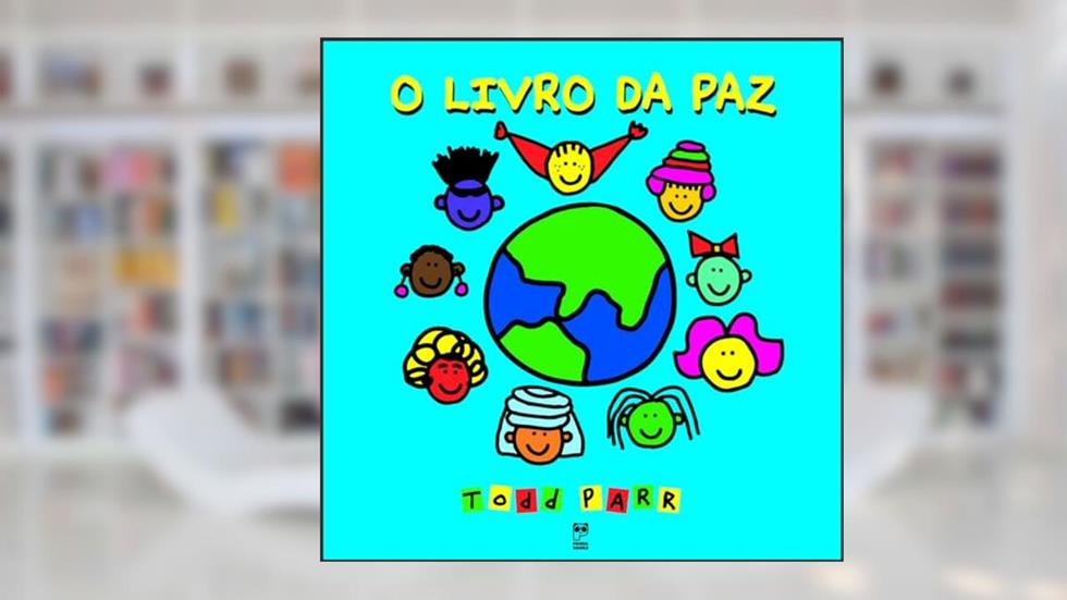 O livro da paz, do autor Todd Parr