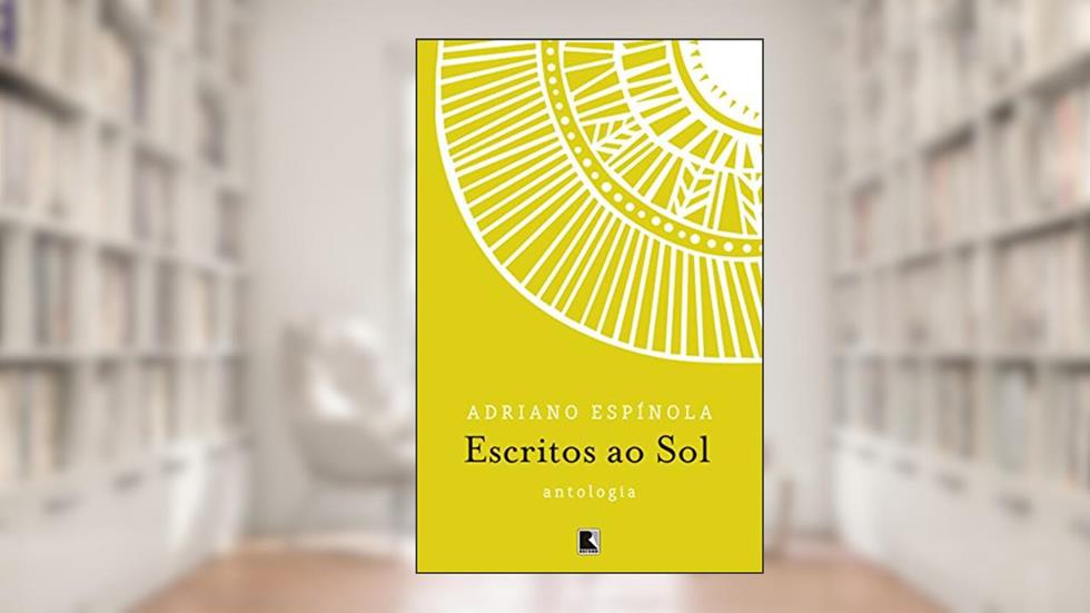 Escritos ao sol, do autor Adriano Alcides Espinola