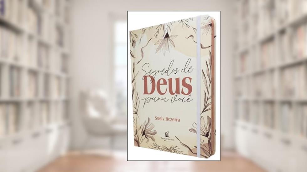 Segredos de Deus para você, do autor Suely Bezerra