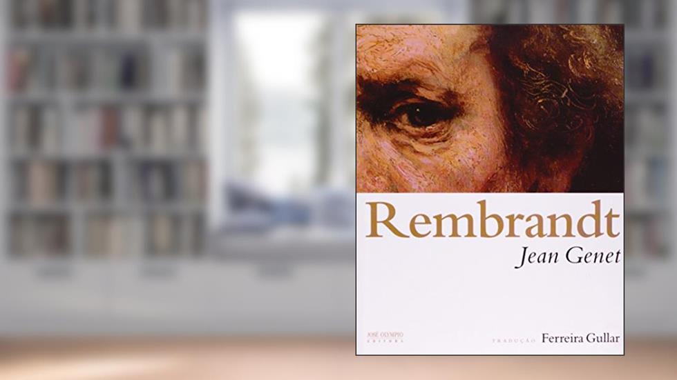 Rembrandt, do autor Jean Genet