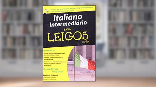 Capa de Italiano Intermediário Para Leigos, do autor Daniela Gobetti