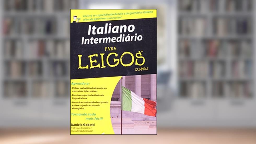 Italiano Intermediário Para Leigos, do autor Daniela Gobetti