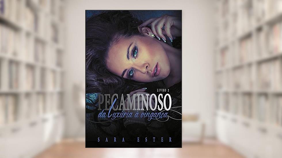Pecaminoso, do autor Sara Ester