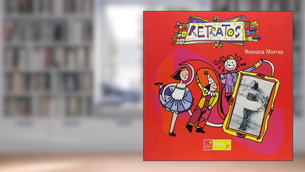 Retratos, do autor Roseana Murray