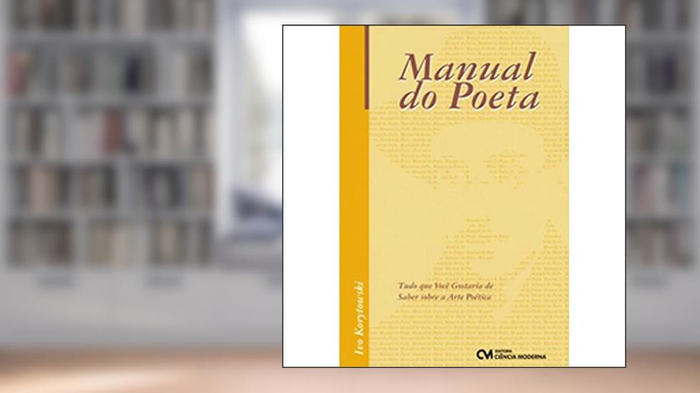Manual Do Poeta, do autor Ivo Korytowski
