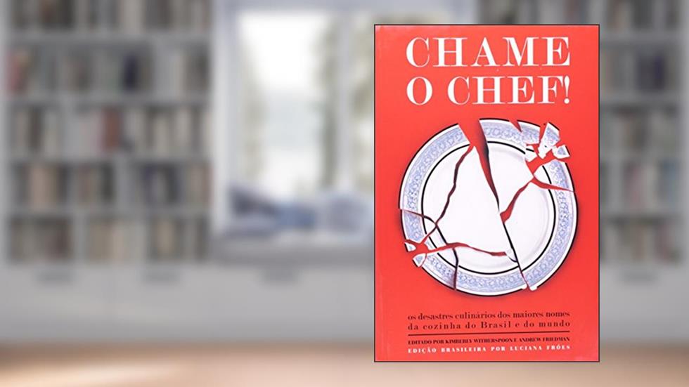 Chame o Chef, do autor Kimberly Witherspoon e Andrew