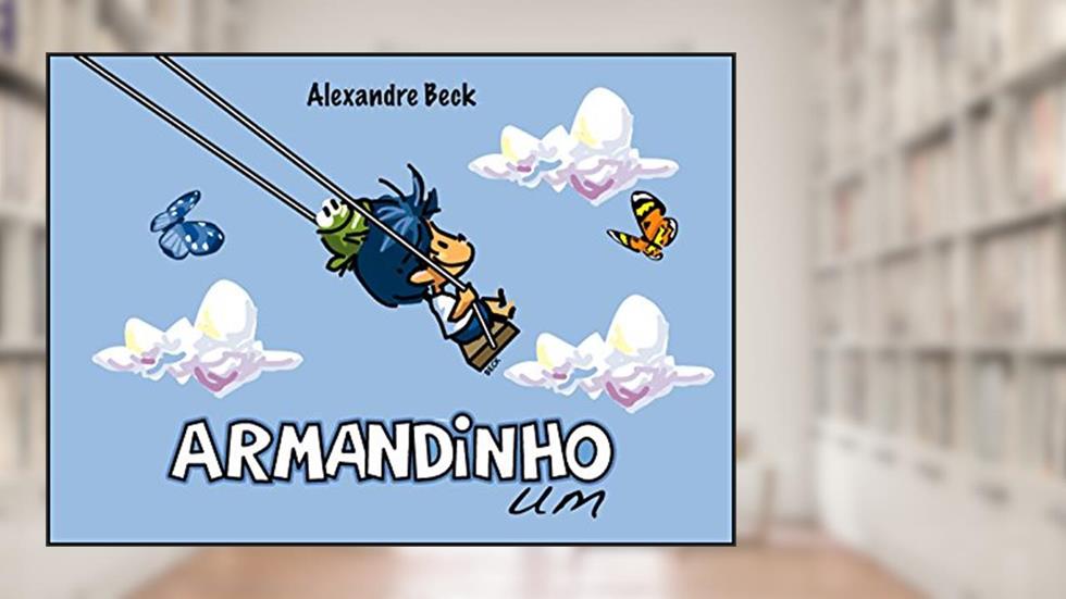 Armandinho um: 2, do autor Alexandre Beck