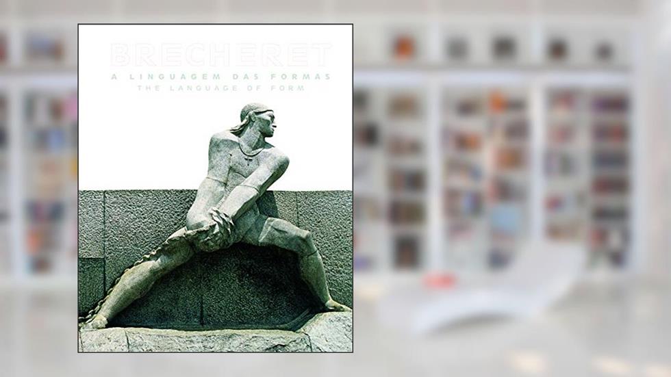 Brecheret. A Linguagem Das Formas, do autor Daisy Peccinini