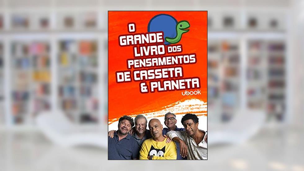 O Grande Livro dos Pensamentos de Casseta e Planeta, do autor Vários Autores