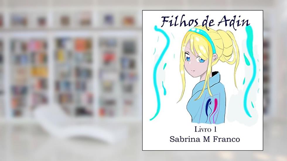Filhos de Adin, do autor Sabrina Meira Franco