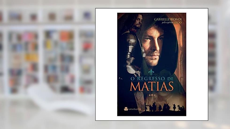 Regresso de Matias (O), do autor Autor Gabrielle Biondi; Autor Lúcio
