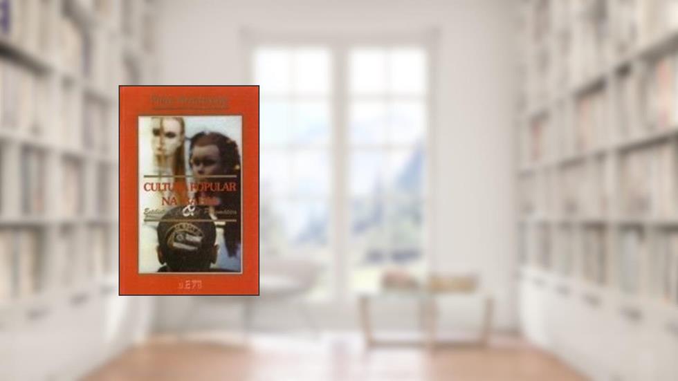 Cultura Popular Na Bahia - Estilística Cultural Pragmática, do autor Piers Armstrong