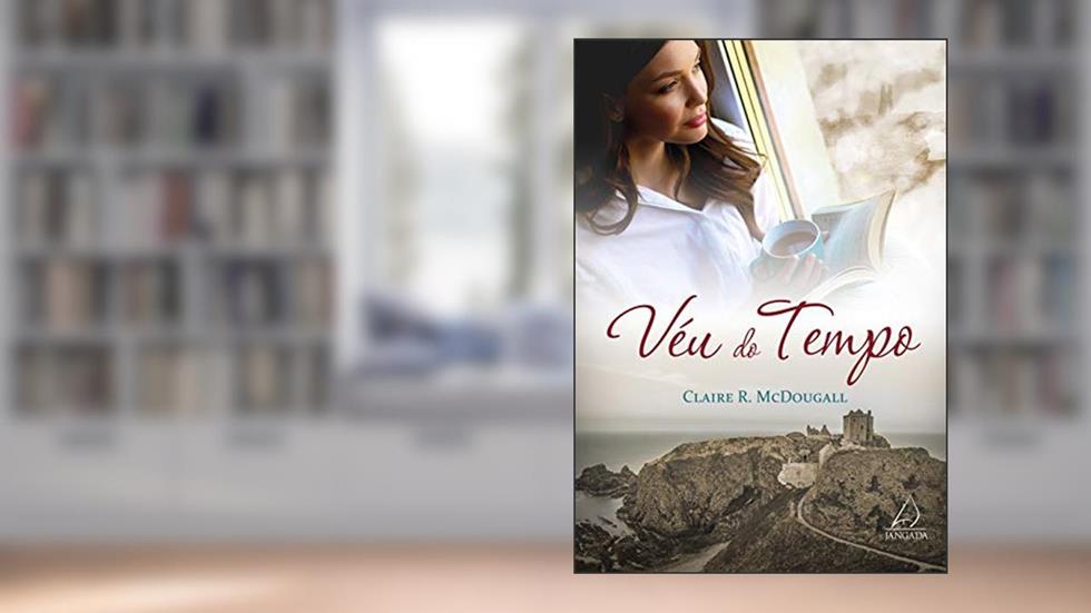 Véu do Tempo, do autor Claire R. McDougall