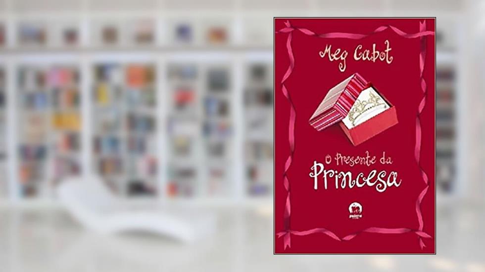 O Presente Da Princesa, do autor Meg Cabot
