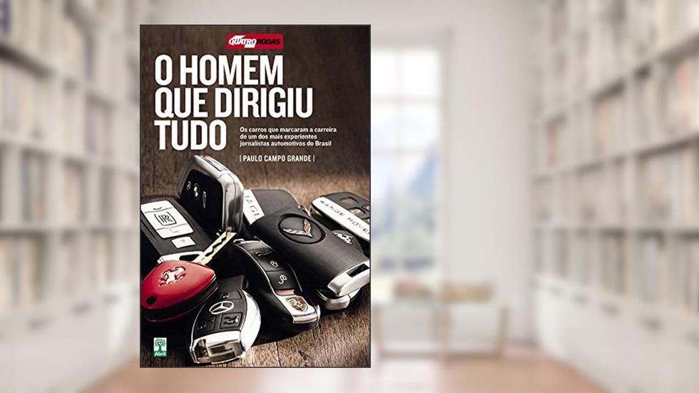 O Homem que Dirigiu Tudo, do autor Paulo Campo Grande
