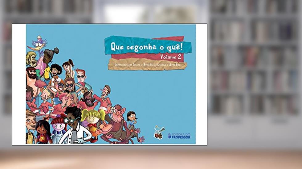 Que cegonha o quê! - Volume 2: Que cegonha o quê! - Volume 2, do autor Rosangela Guerra de Andrade