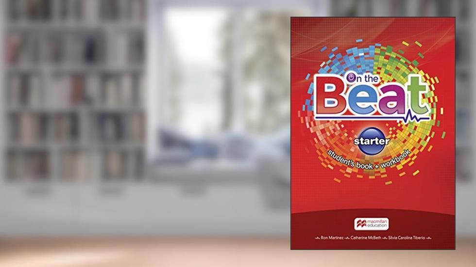 On The Beat: Student's Book W/Wb & Digital Book-Starter, do autor Ron Martinez; Catherine Mcbeth; Silvia Carolina Tiberio