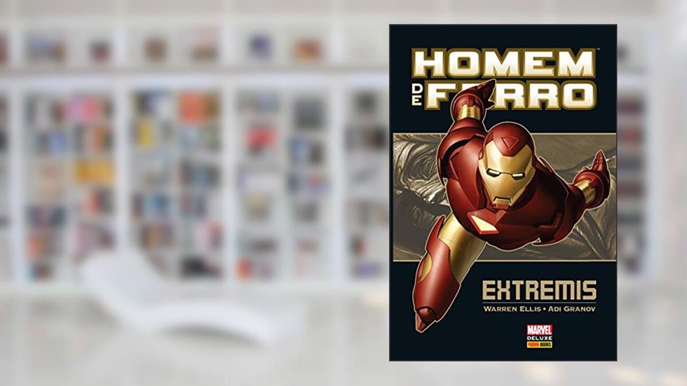 Homem de Ferro - Extremis, do autor Warren Ellis