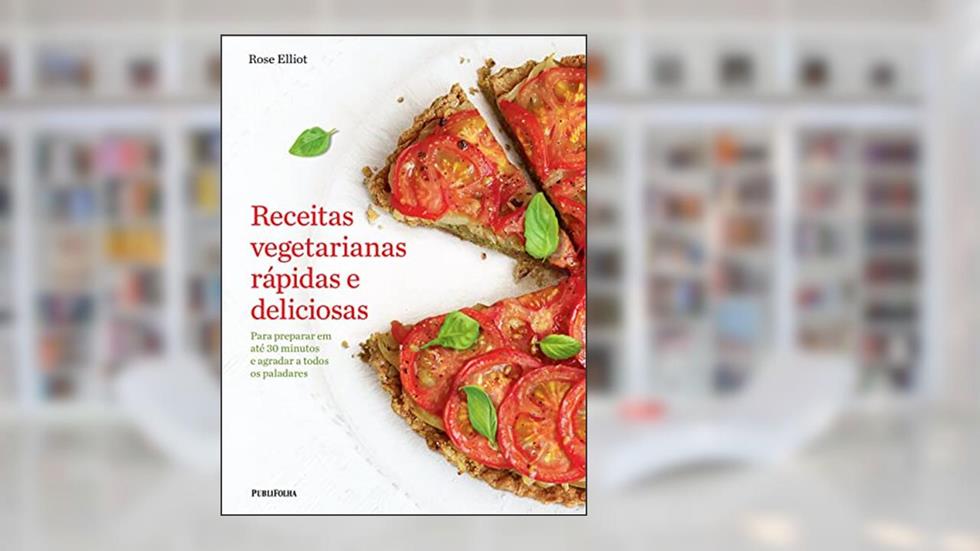 REC. VEGETARIANAS RAPIDAS E DELICIOSAS, do autor ROSE ELLIOT
