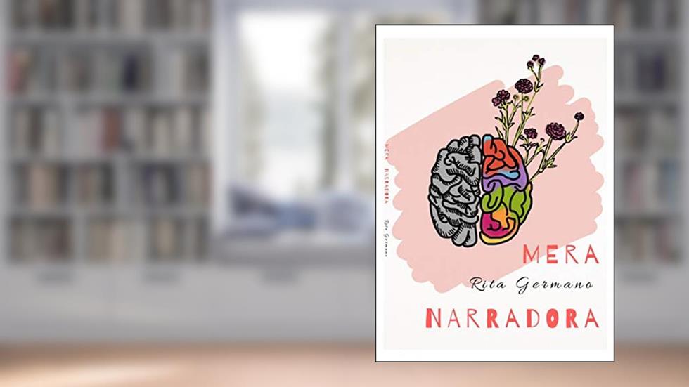 Mera Narradora, do autor Rita Germano