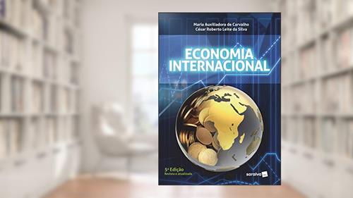 Capa de Economia internacional, do autor Maria Auxiliadora de Carvalho; César Roberto Leite da Silva
