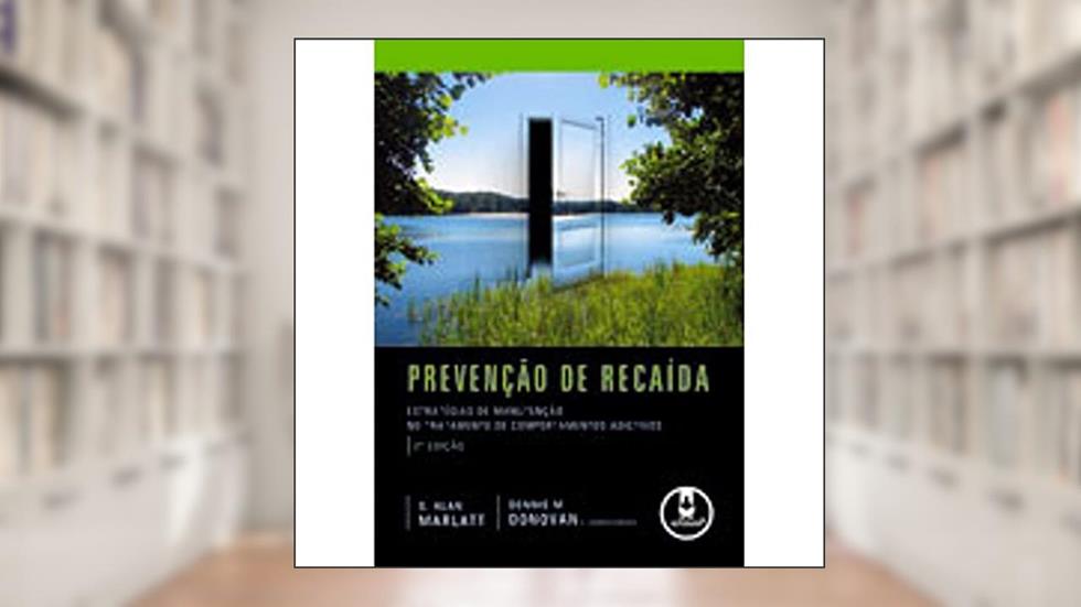 Prevenção de Recaída, do autor G. Alan Marlatt