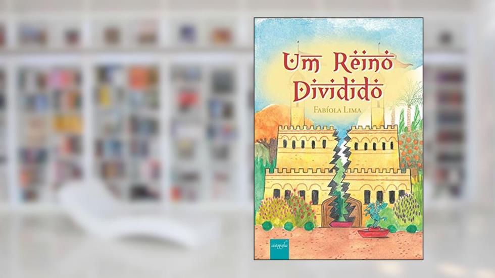 Um Reino Dividido, do autor Fabíola Lima