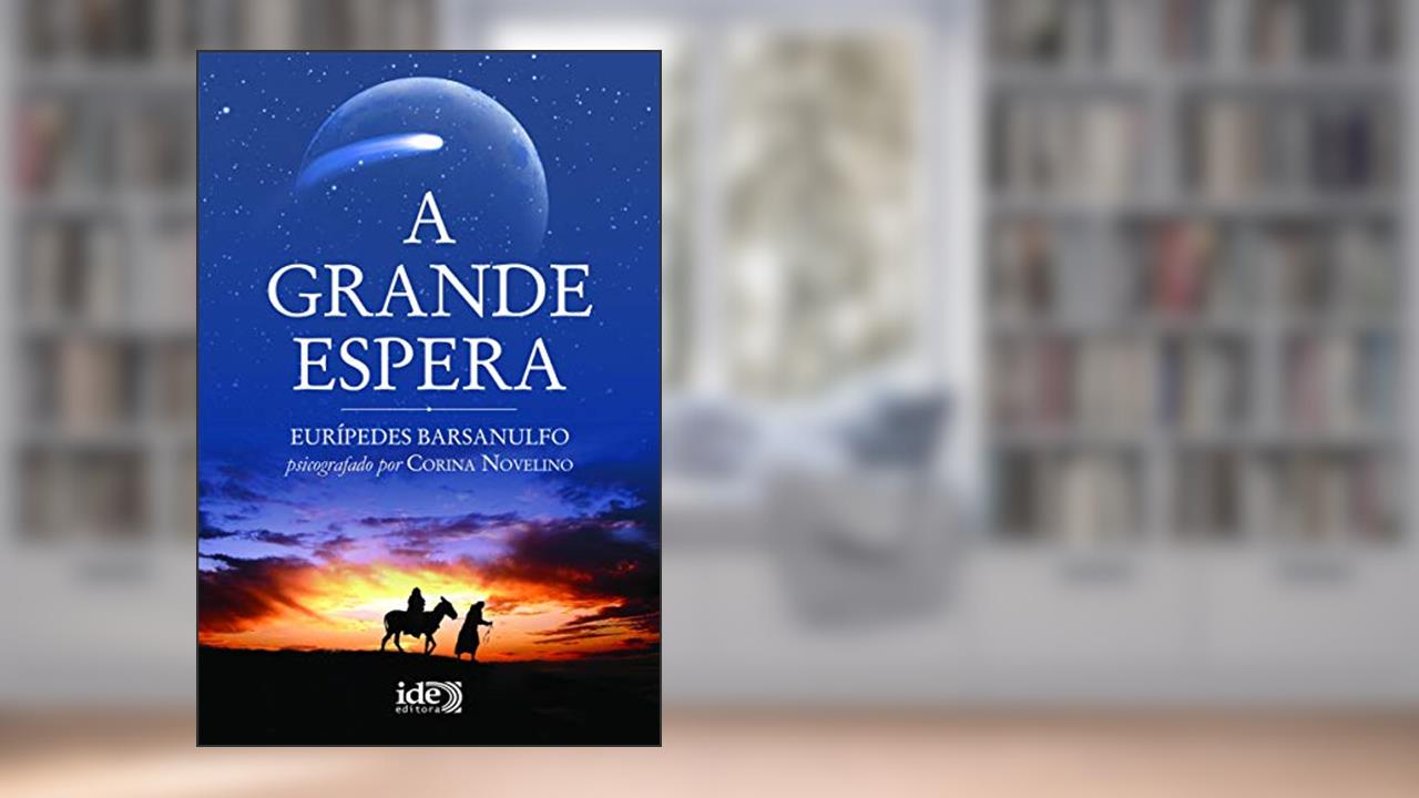 A Grande Espera, do autor Corina Novelino