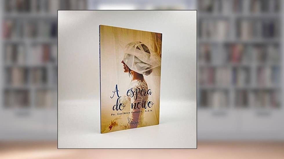 A Espera do Noivo, do autor Casemiro Campos