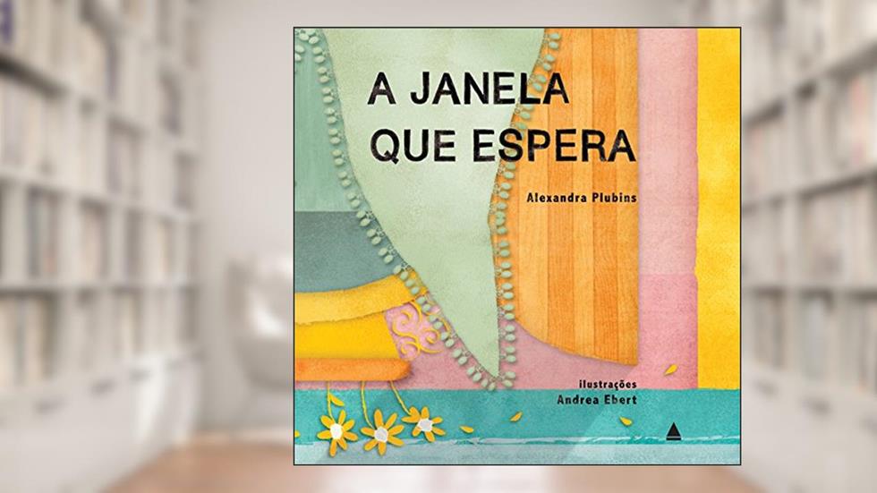 A janela que espera, do autor Alexandra Plubins