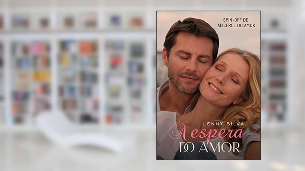 À Espera do Amor, do autor Lenny Silva