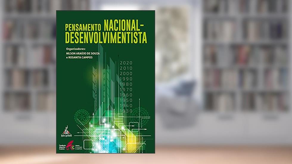 PENSAMENTO NACIONAL-DESENVOLVIMENTISTA, do autor NILSON ARAUJO DE SOUZA